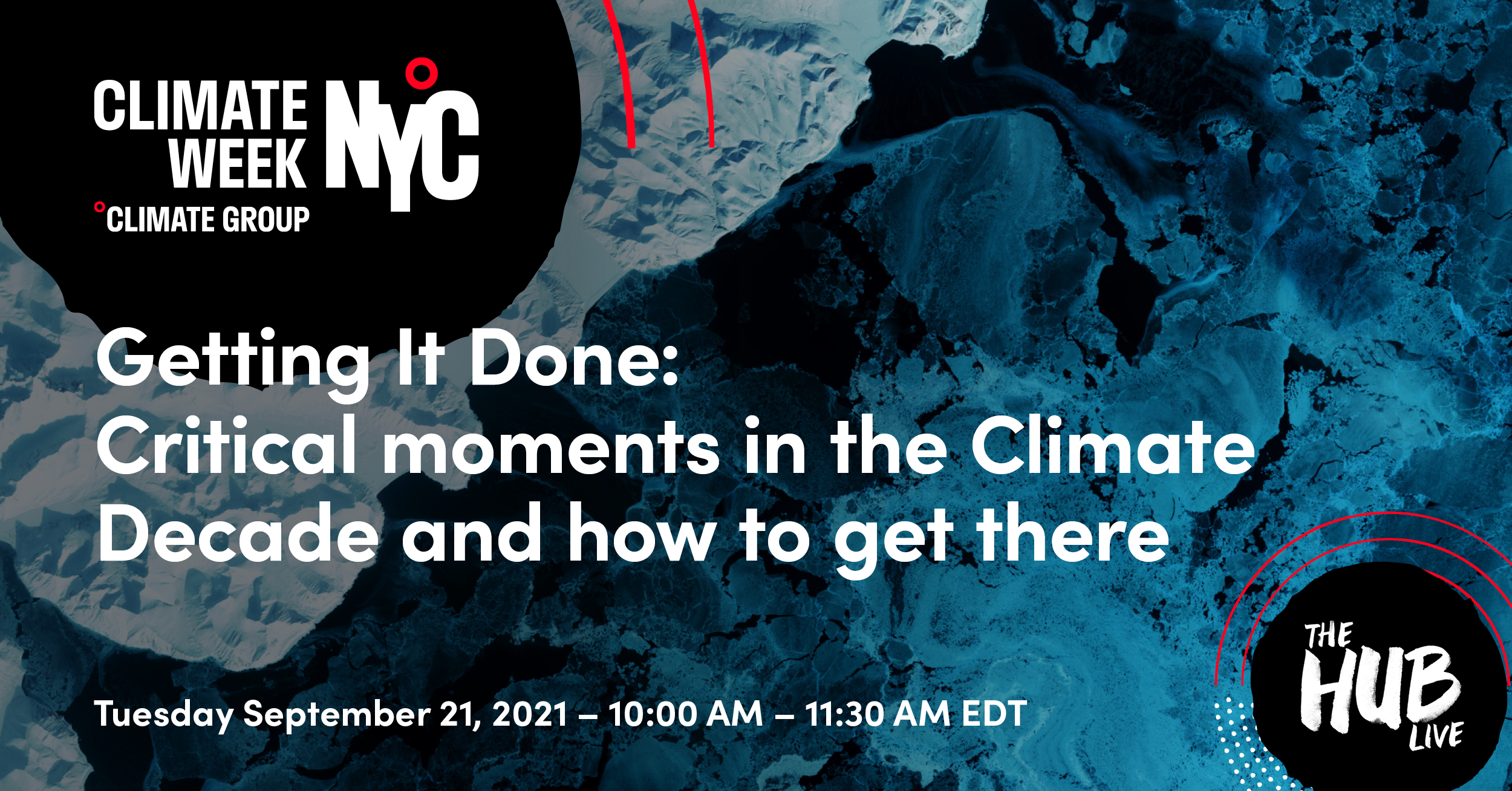 Getting It Done: Critical moments in the Climate Decade and how to get there