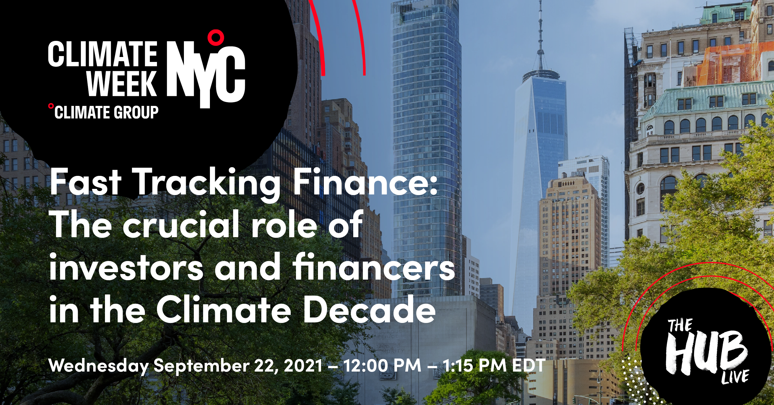 Fast Tracking Finance: The crucial role of investors and financers in the Climate Decade