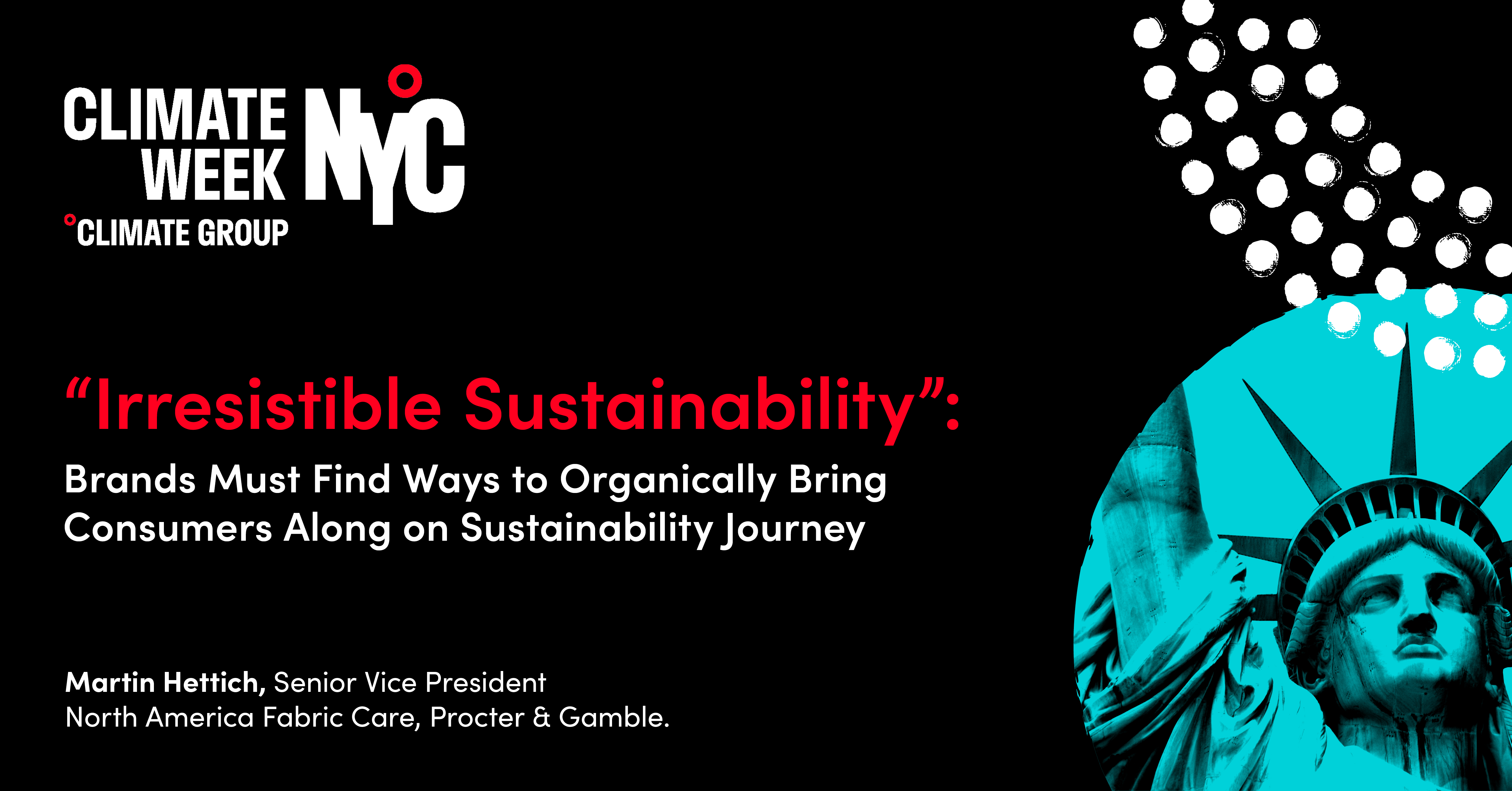 “Irresistible Sustainability”: Brands Must Find Ways to Organically Bring Consumers Along on Sustainability Journey